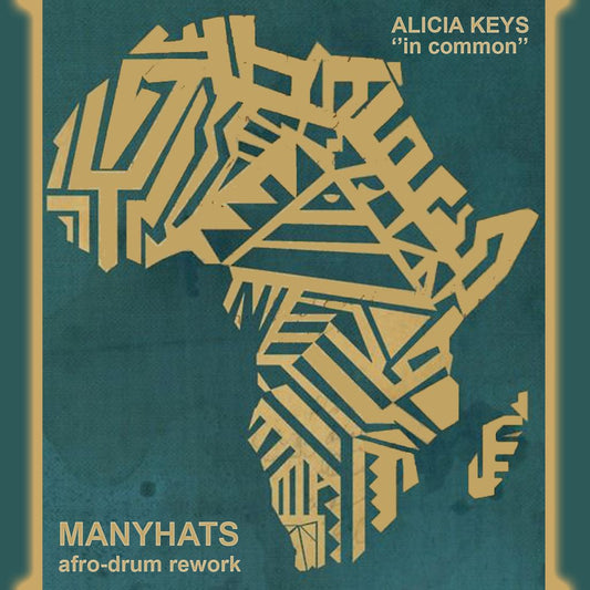ALICIA KEYS - IN COMMON (MANYHATS AFRO-REDRUM)