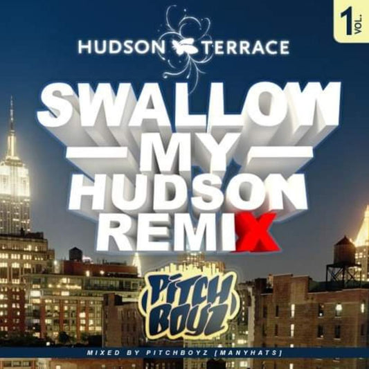 SWALLOW MY HUDSON MUSIC vol 1 Special Club Remix