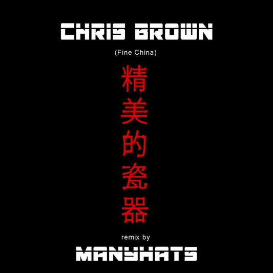 Chris Brown  Fine china remix by Manyhats