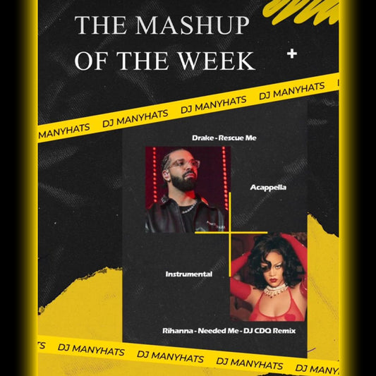 Dj ManyHats Mashup - Drake x Rihanna