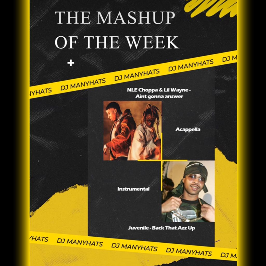 Dj ManyHats Mashup - NLE Choppa & Lil Wayne x Juvenile