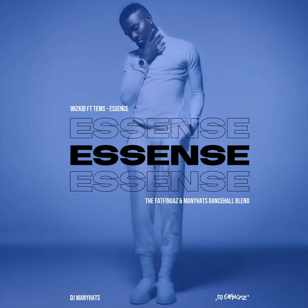 FATFINGAZ & MANYHATS - WIZKID FT TEMS - ESSENCE (DANCEHALL B