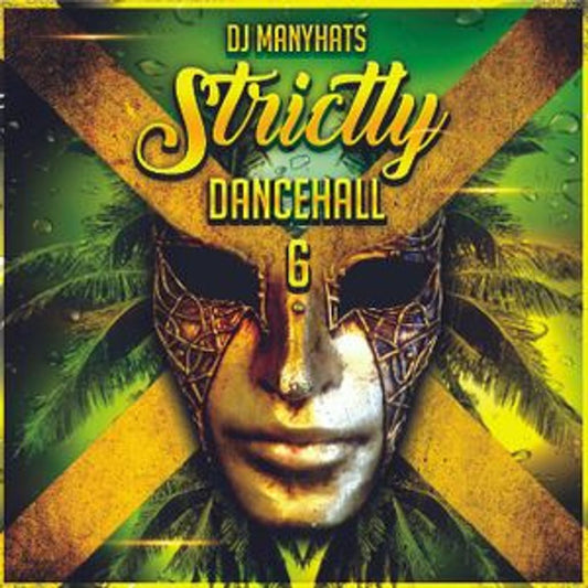 Strictly DanceHall vol 6