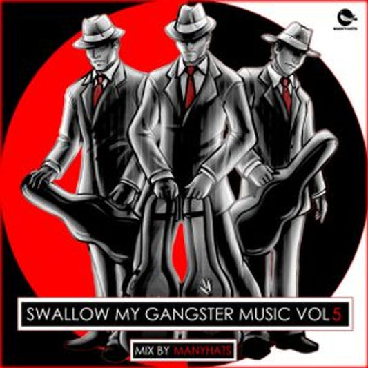 Swallow My Gangster Music Vol 5 mix