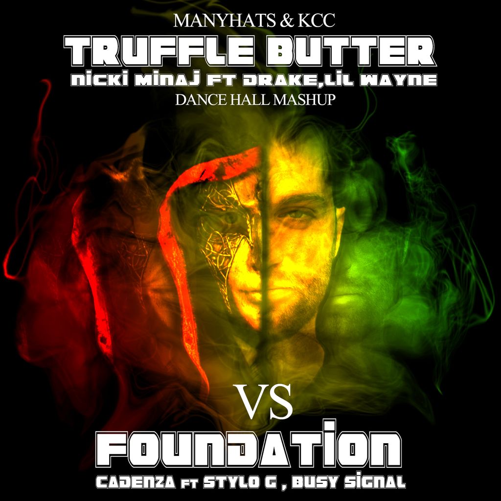 TRUFFLE BUTTER VS CADENZA - MANYHATS & KCC (DANCE HALL MASHU