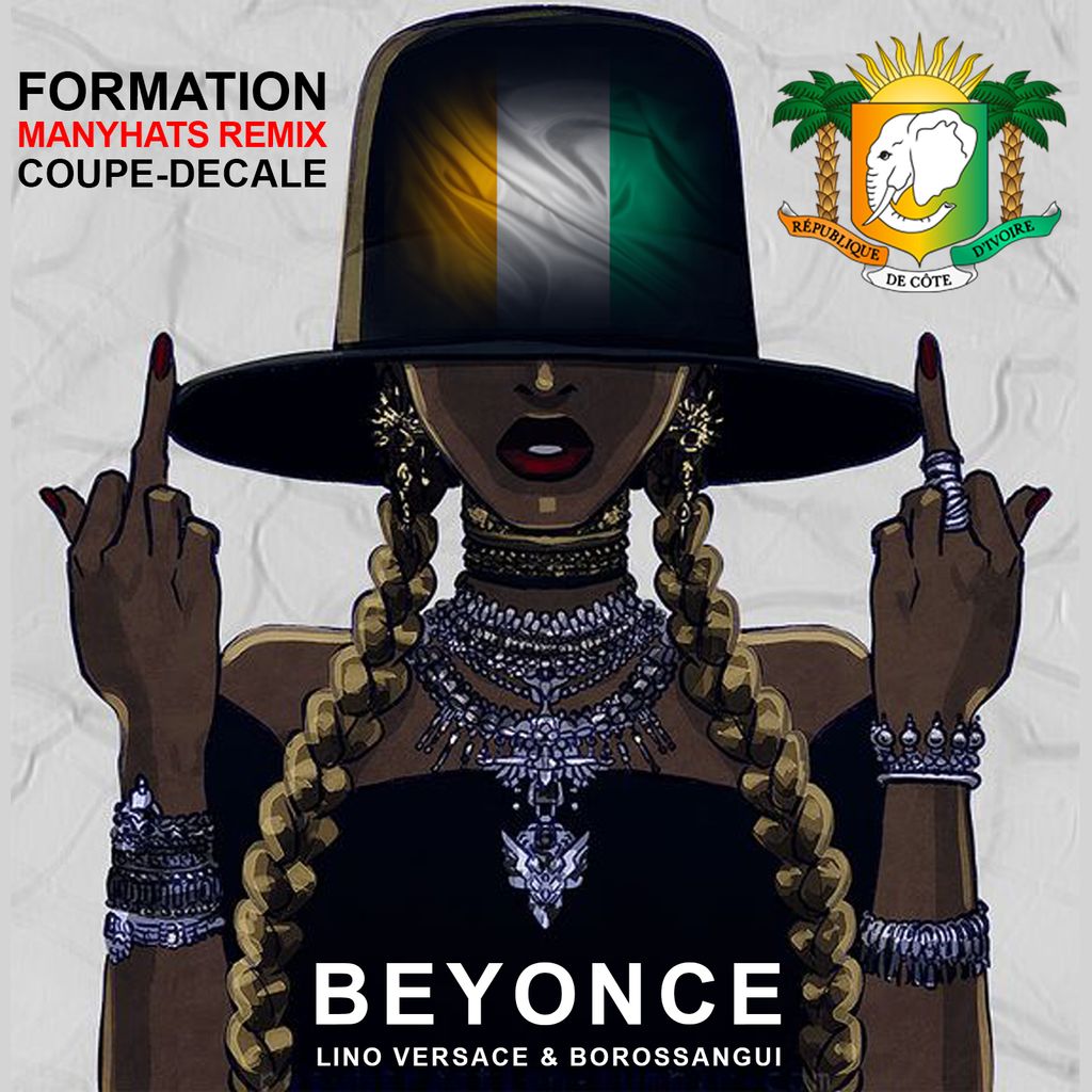 BEYONCE FT LINO VERSACE & BOROSANGUI - FORMATION (MANYHATS R