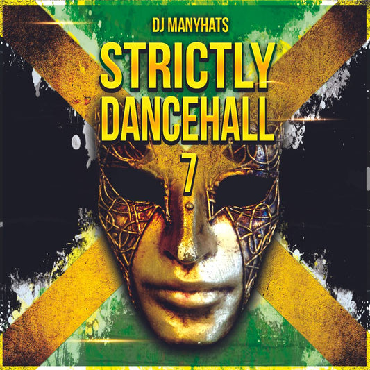Strictly DanceHall vol 7 (mix by Manyhats)