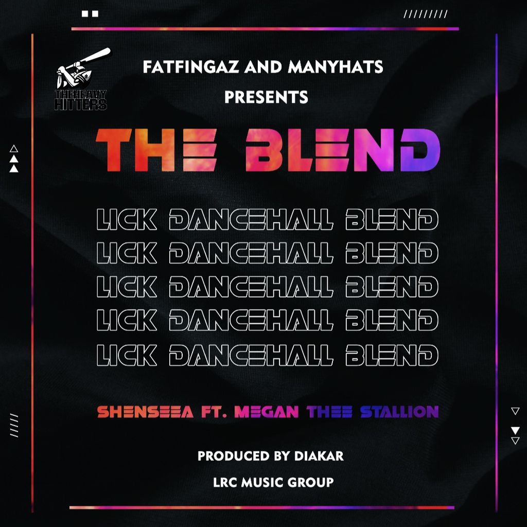 SHENSEEA, MEGAN THEE STALLION - LICK (DANCEHALL BLEND)