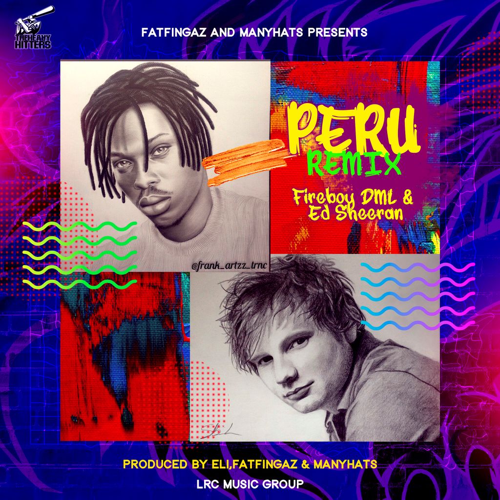 NO DJ TAGS - PERU -FIREBOY DML & ED SHEERAN (DANCEHALL REMIX